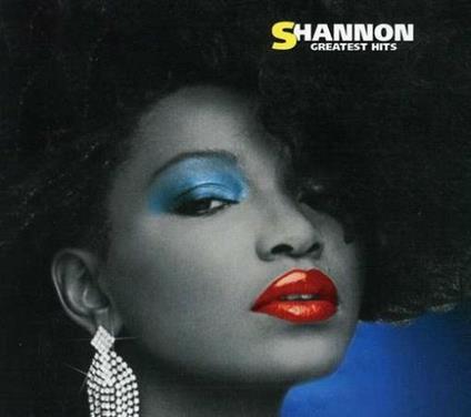 Greatest Hits - CD Audio di Shannon