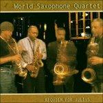 Requiem for Julius - CD Audio di World Saxophone Quartet