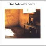 Feel the Sunshine - CD Audio di Hugh Ragin