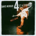 Waltz Again - CD Audio di David Murray