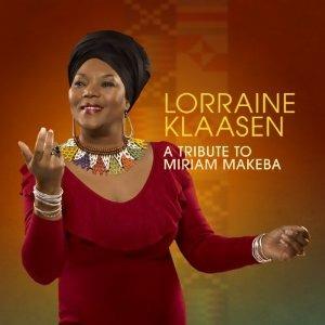 A Tribute to Miriam Makeba - CD Audio di Lorraine Klaasen