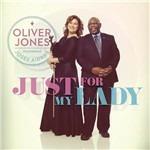 Just for My Lady (feat. Josée Aidans) - CD Audio di Oliver Jones