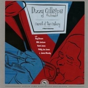 Concert of the Century. A Tribute to Charlie Parker (feat. Milt Jackson, James Moody, Hank Jones, Ray Brown, Philly Joe Jones) - CD Audio di Dizzy Gillespie