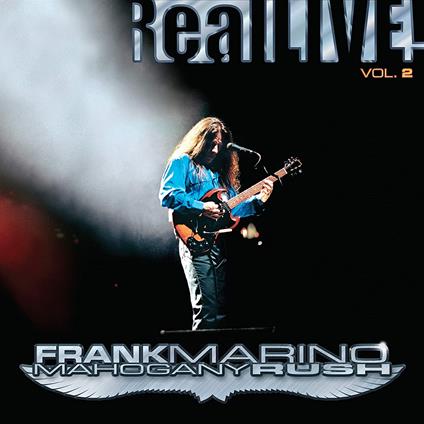 Real Live! vol.2 - Vinile LP di Frank Marino,Mahogany Rush