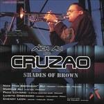 Shades of Brown - CD Audio di Nick Ali,Cruzao