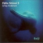 Baiji - CD Audio di Ray Anderson,Felix Stüssi