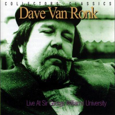 Live at Sir George Williams (Limited Edition) - Vinile LP di Dave Van Ronk