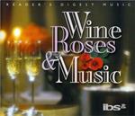 Wine Roses & Music