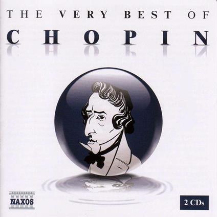 The Very Best Of - CD Audio di Frederic Chopin
