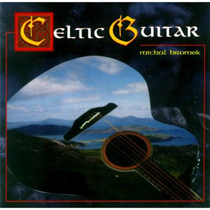 Michal Hromek - Celtic Guitar - CD Audio