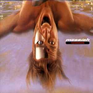 Thunderdome - Vinile LP di Messiah