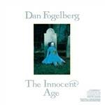 Innocent Age - CD Audio di Dan Fogelberg