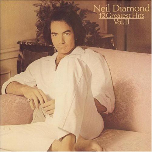 12 Greatest Hits vol.2 - CD Audio di Neil Diamond