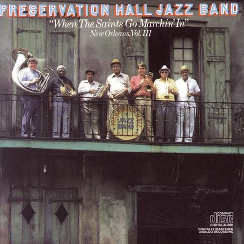 When The Saints Go Marchin In - CD Audio di Preservation Hall Jazz Band