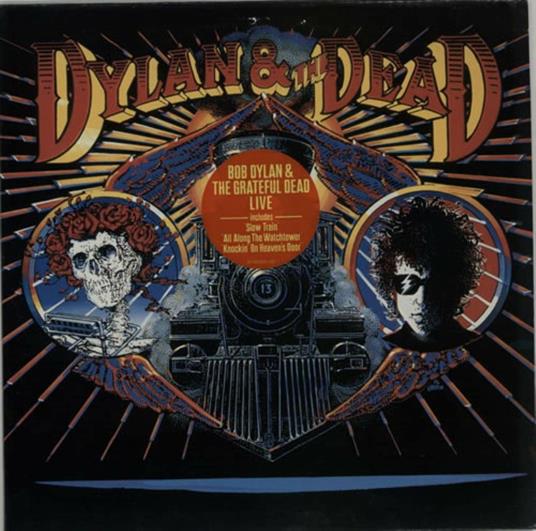 Dylan & the Dead - CD Audio di Bob Dylan