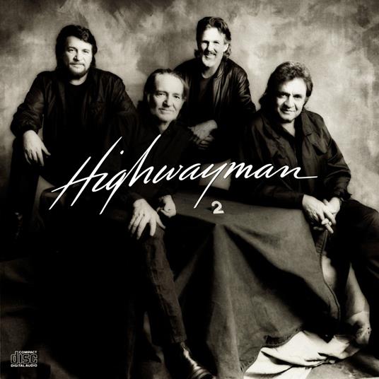 Highwayman 2 - CD Audio di Highwaymen