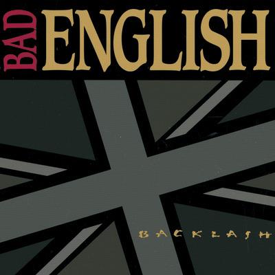 Backlash - CD Audio di Bad English