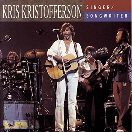 Singer/Songwriter - CD Audio di Kris Kristofferson