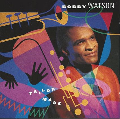 Tailor Made - CD Audio di Bobby Watson