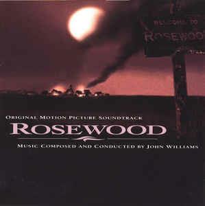 Rosewood (Original Motion Picture Score) - CD Audio di John Williams