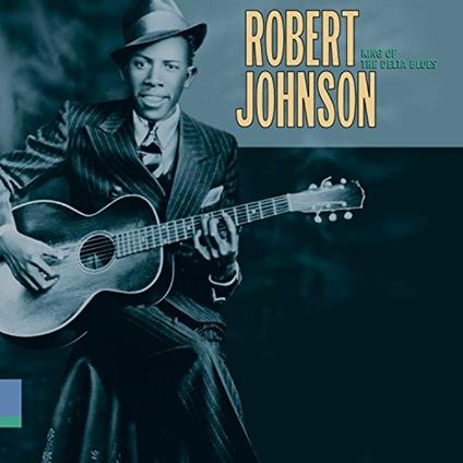 King Of The Delta Blues - CD Audio di Robert Johnson