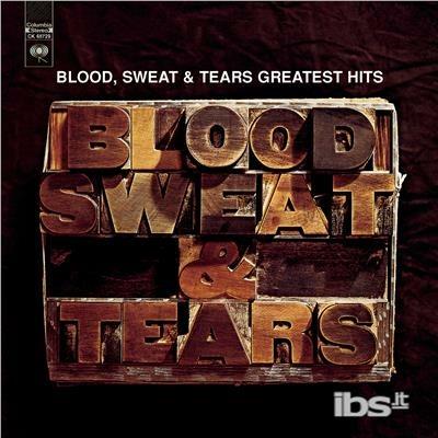Greatest Hits - CD Audio di Blood Sweat & Tears