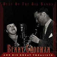 Benny Goodman and His Great Vocalists - CD Audio di Benny Goodman