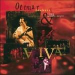 Viva - CD Audio di Ottmar Liebert,Luna Negra