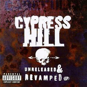 Unreleased & Revamped - CD Audio di Cypress Hill