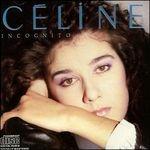 Incognito - CD Audio di Céline Dion