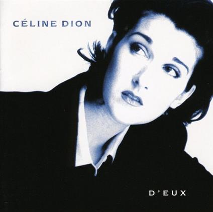 Celine Dion - D'Eux - CD Audio di Céline Dion