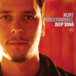 Deep Song - CD Audio di Kurt Rosenwinkel