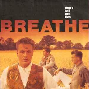 Don't Tell Me Lies - Vinile 7'' di Breathe