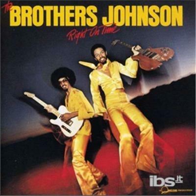 Right on Time - CD Audio di Brothers Johnson