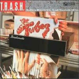 T.R.A.S.H. Tubes Rarities and Smash Hits - CD Audio di Tubes