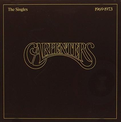 Singles 1969-1973 - CD Audio di Carpenters