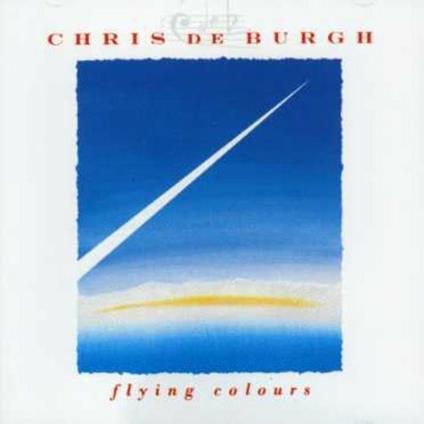 Flying Colours - CD Audio di Chris De Burgh