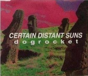 Dogrocket - CD Audio di Certain Distant Suns