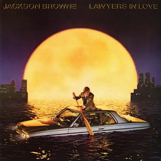 Lawyers in Love - Vinile LP di Jackson Browne