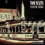 Asylum Years - CD Audio di Tom Waits