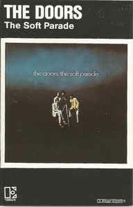 The Soft Parade (Musicassetta) - Musicassetta di Doors