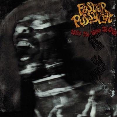 Wake Me When It's Over - CD Audio di Faster Pussycat