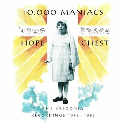 Hope Chest - CD Audio di 10.000 Maniacs