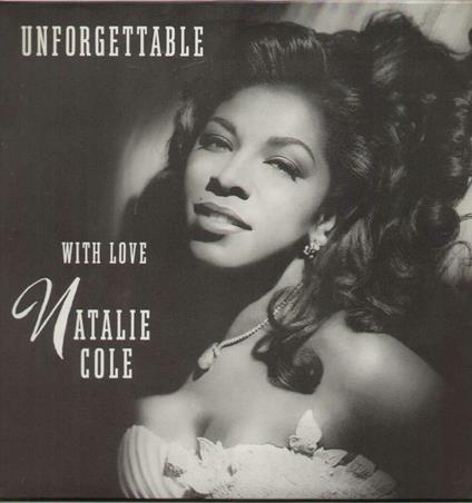 Unforgettable With Love - Vinile LP di Natalie Cole