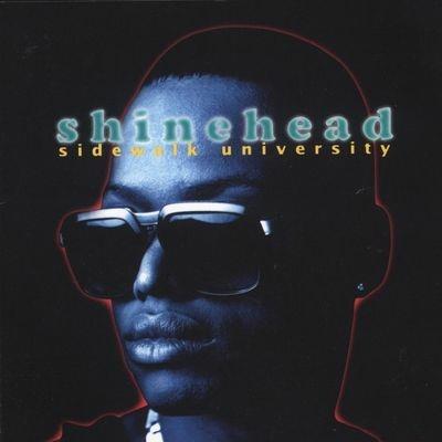 Sidewalk University - CD Audio di Shinehead
