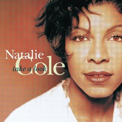 Take a Look - CD Audio di Natalie Cole