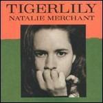 Tigerlily - CD Audio di Natalie Merchant