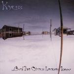 And the Circus Leaves Town - CD Audio di Kyuss