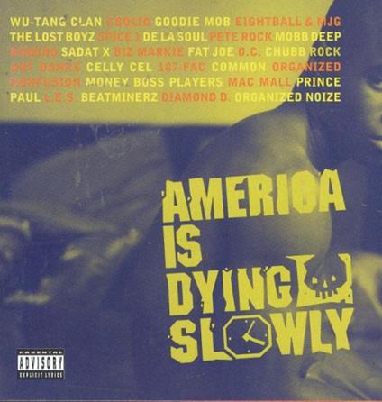 America Is Dying Slowly - CD Audio