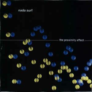The Proximity Effect - CD Audio di Nada Surf